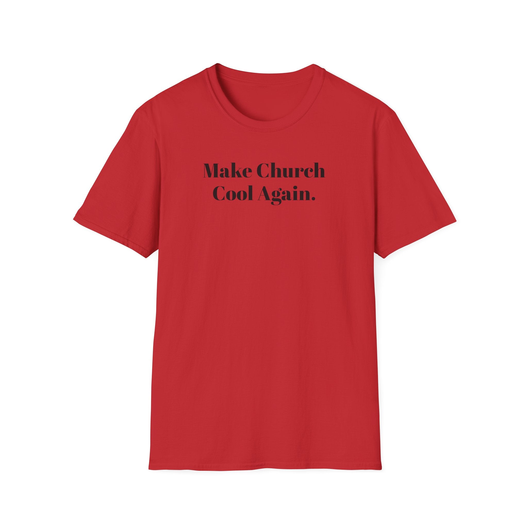 Make Church Cool Again T-Shirt — Christian Faith Graphic Tee