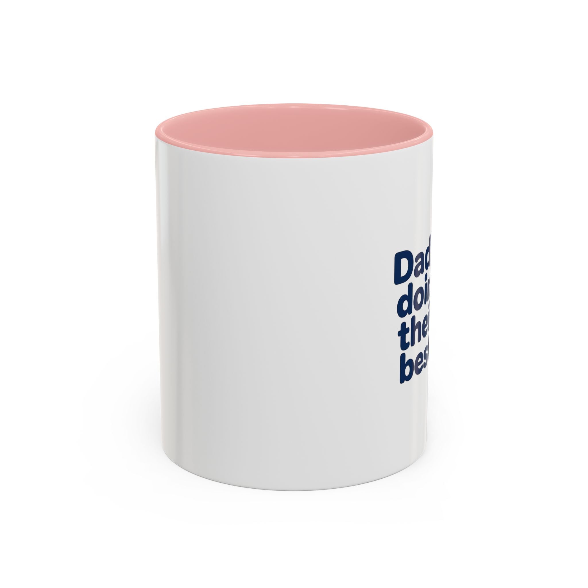 Dad's Doing Their Best mug | Accent Coffee Mug