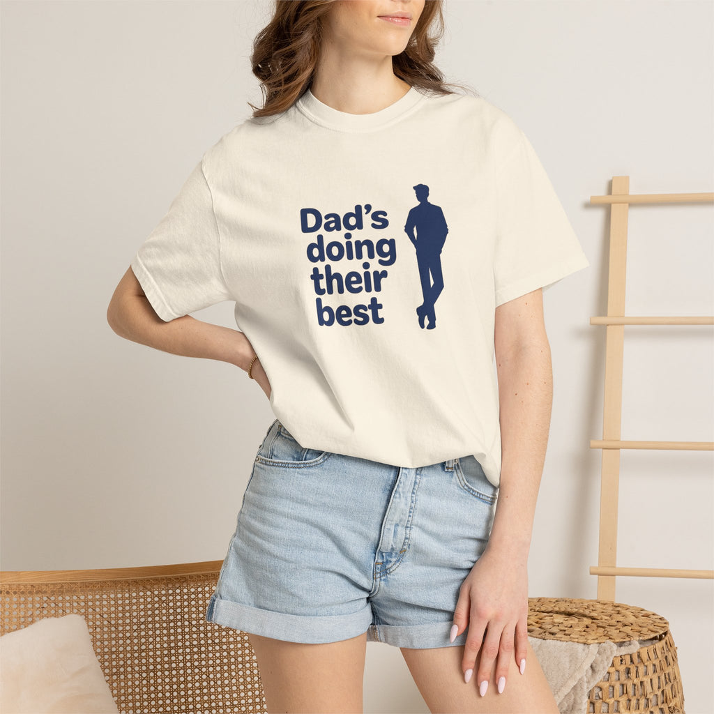 Dad's Doing Their Best T-shirt | Funny Dad Quote Tee
