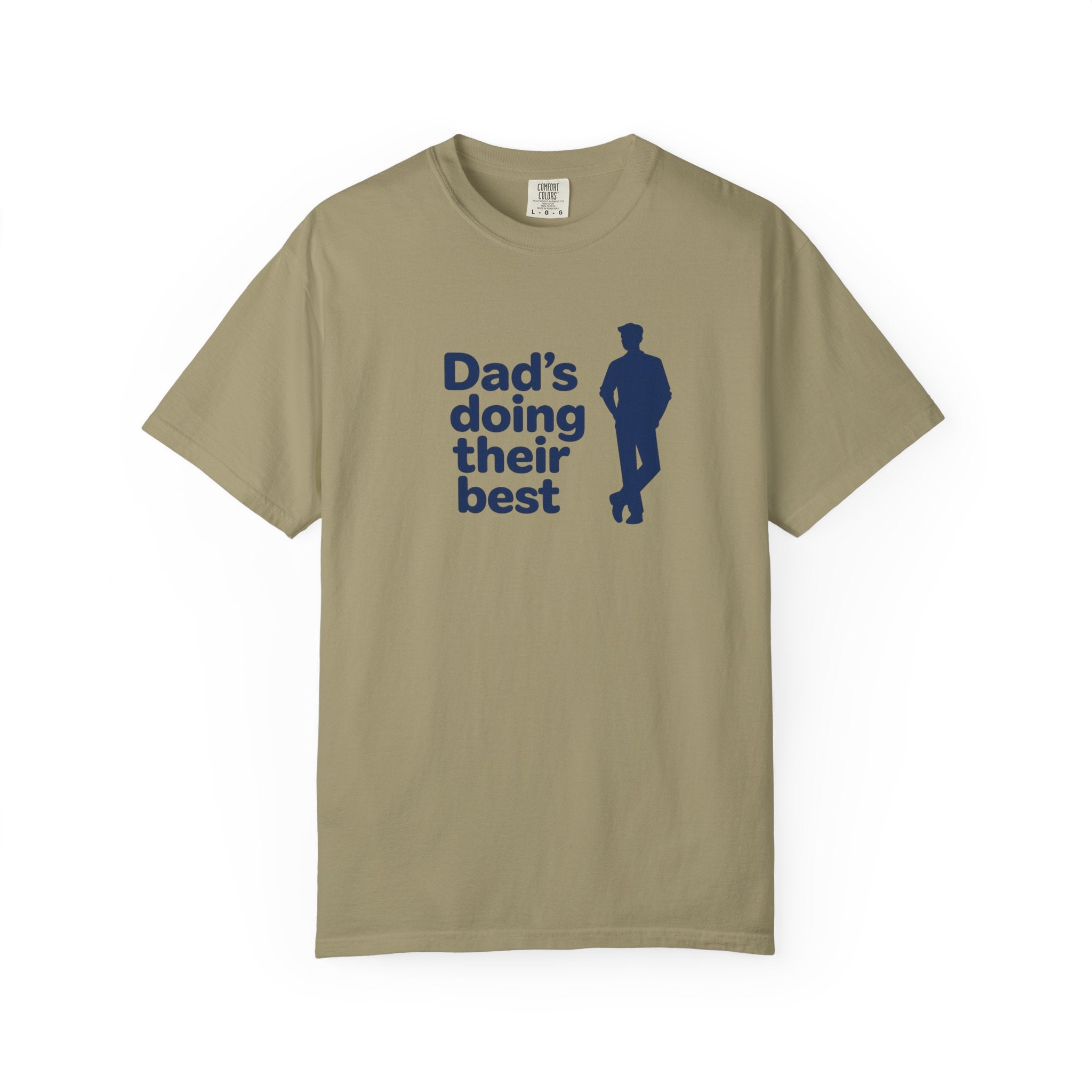 Dad's Doing Their Best T-shirt | Funny Dad Quote Tee