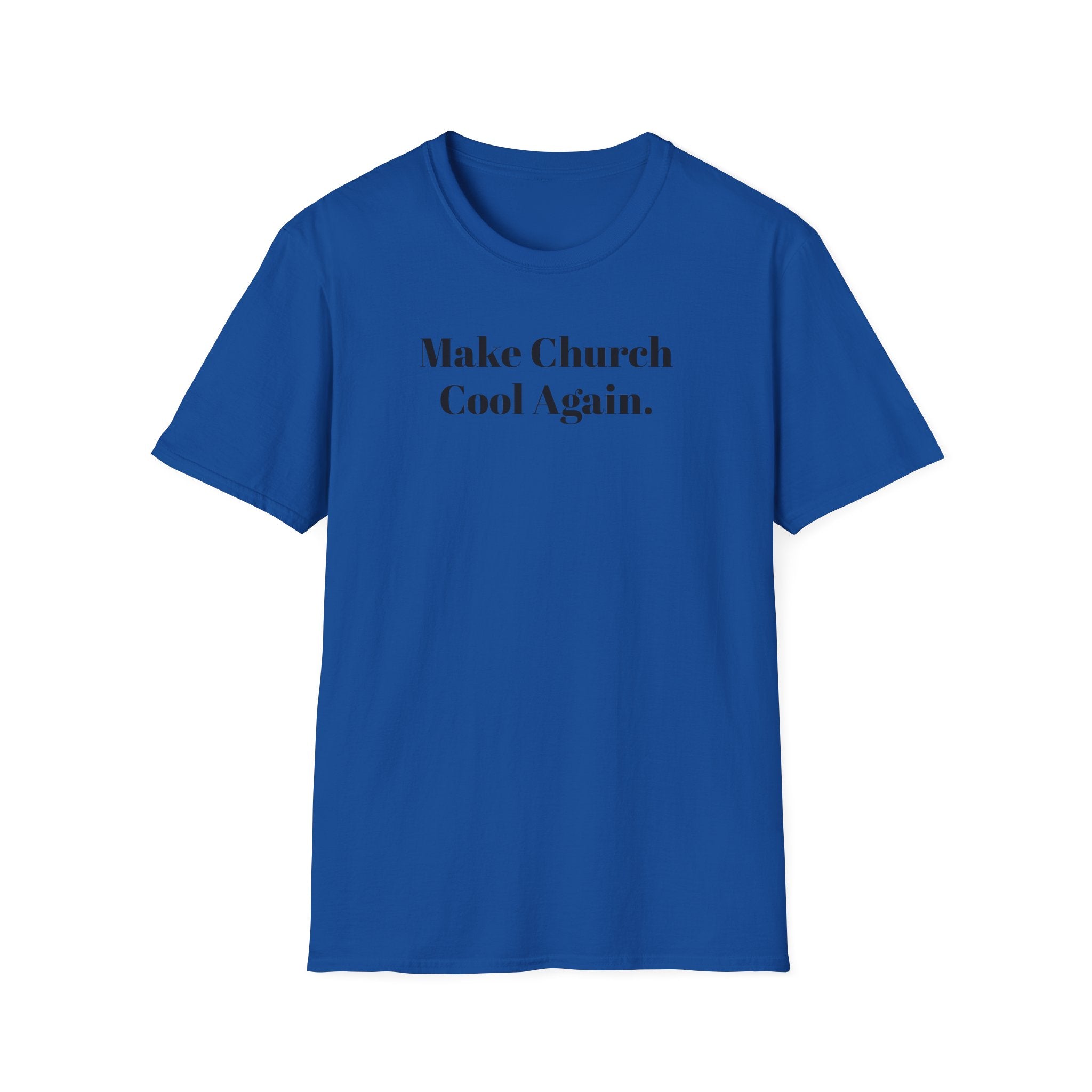 Make Church Cool Again T-Shirt — Christian Faith Graphic Tee