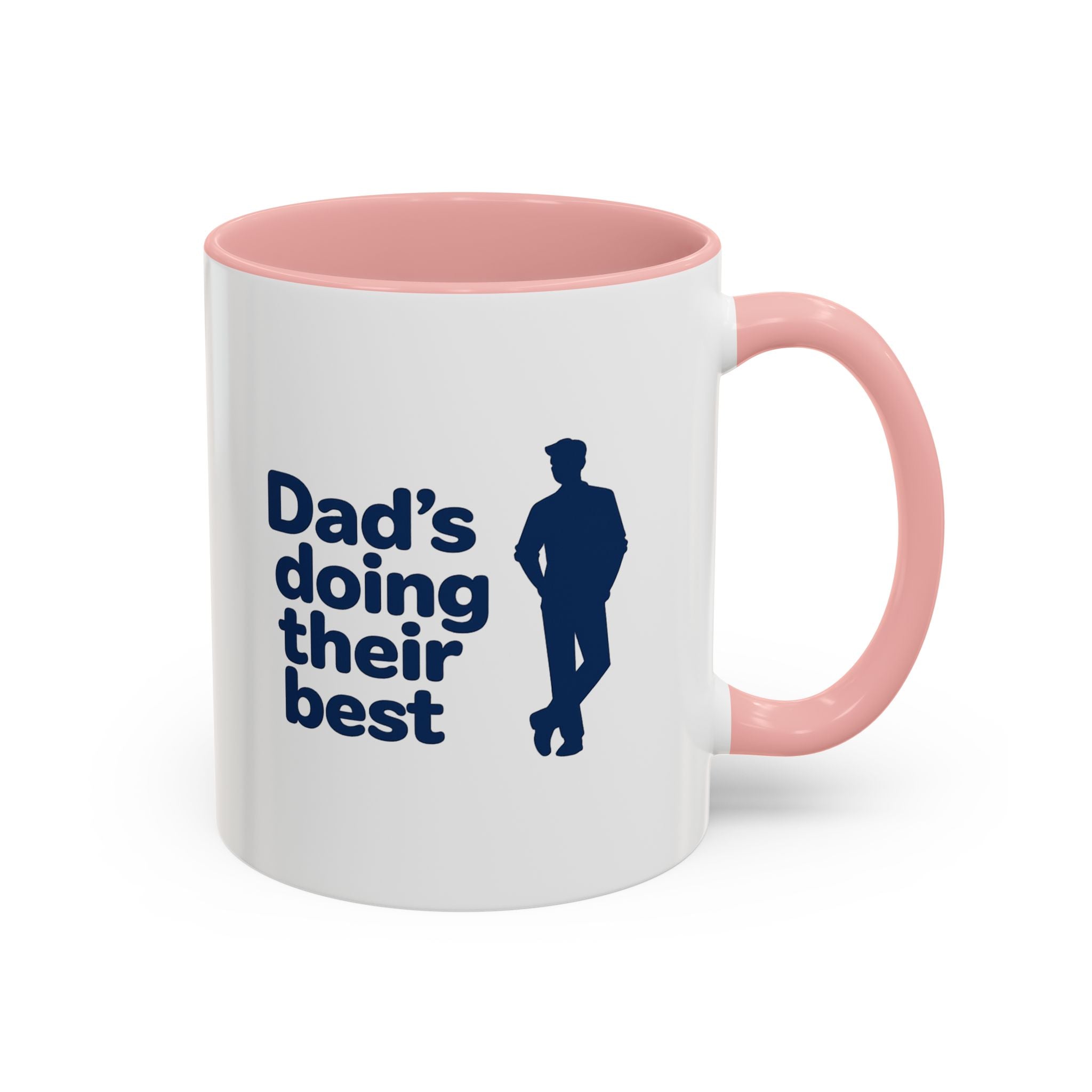 Dad's Doing Their Best mug | Accent Coffee Mug