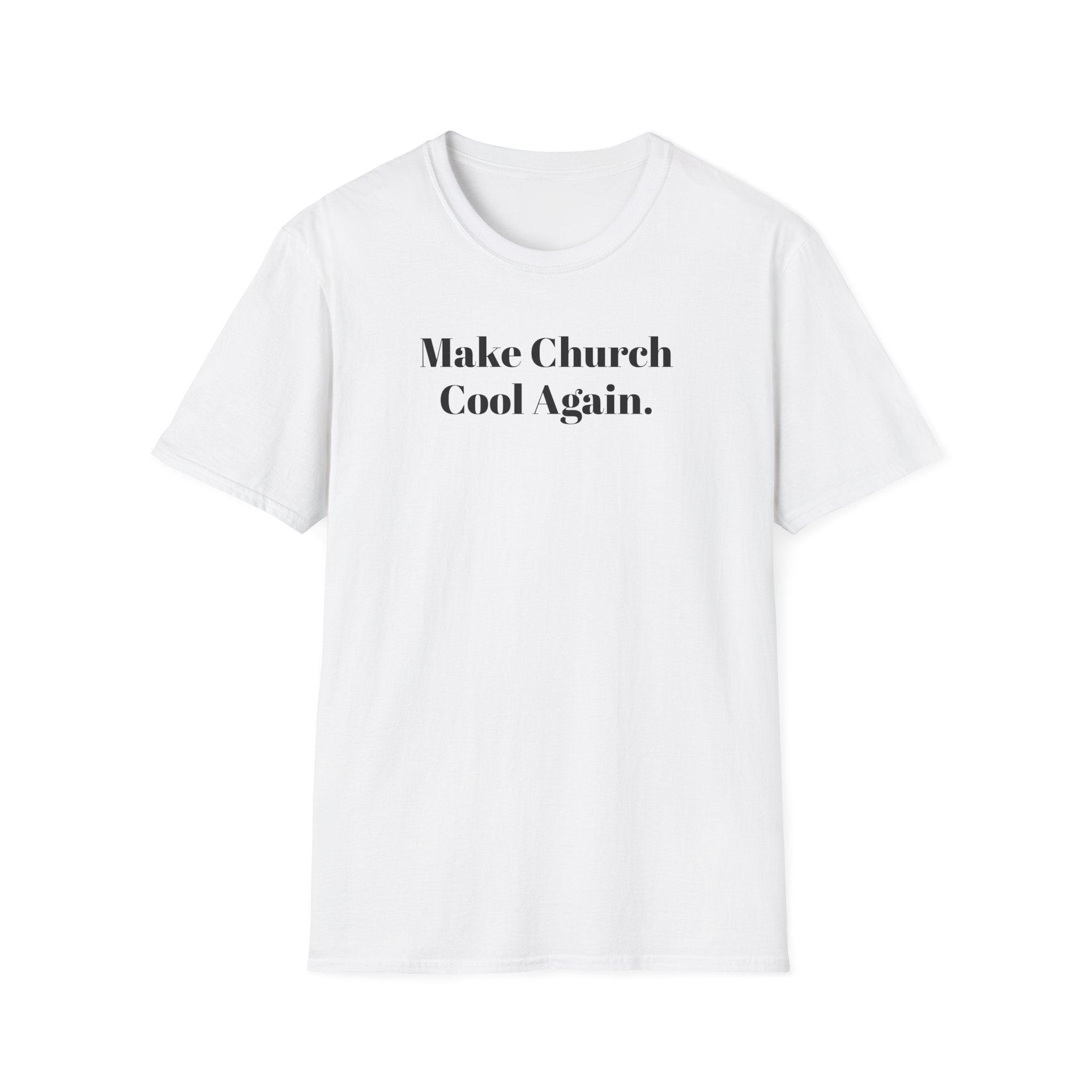 Make Church Cool Again T-Shirt — Christian Faith Graphic Tee