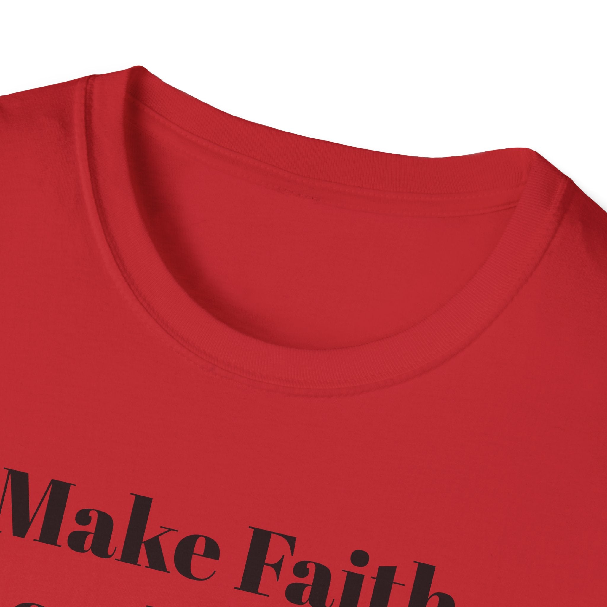 Make Faith Loud Again T-Shirt — Christian Faith Statement Tee