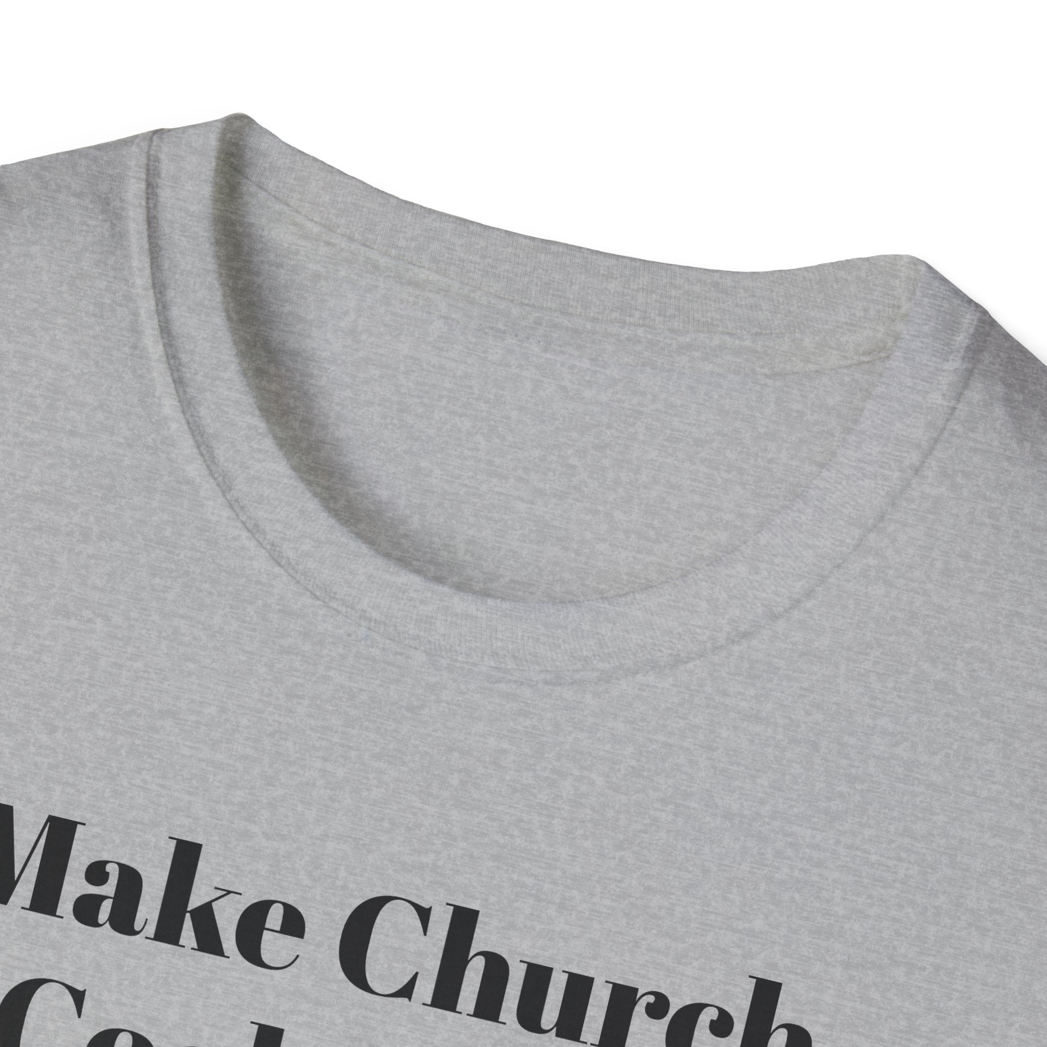 Make Church Cool Again T-Shirt — Christian Faith Graphic Tee