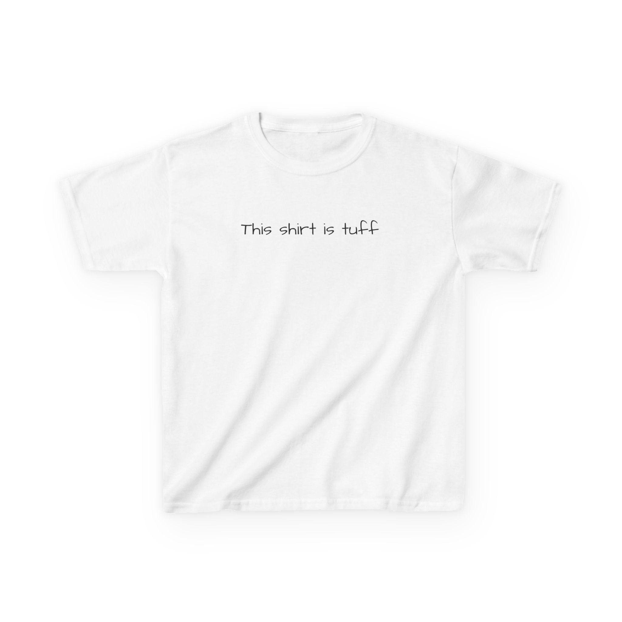 Kids Tee — "This Shirt Is Tuff" Minimalist Graphic Shirt