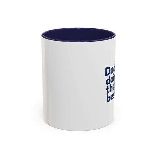 Dad's Doing Their Best mug | Accent Coffee Mug